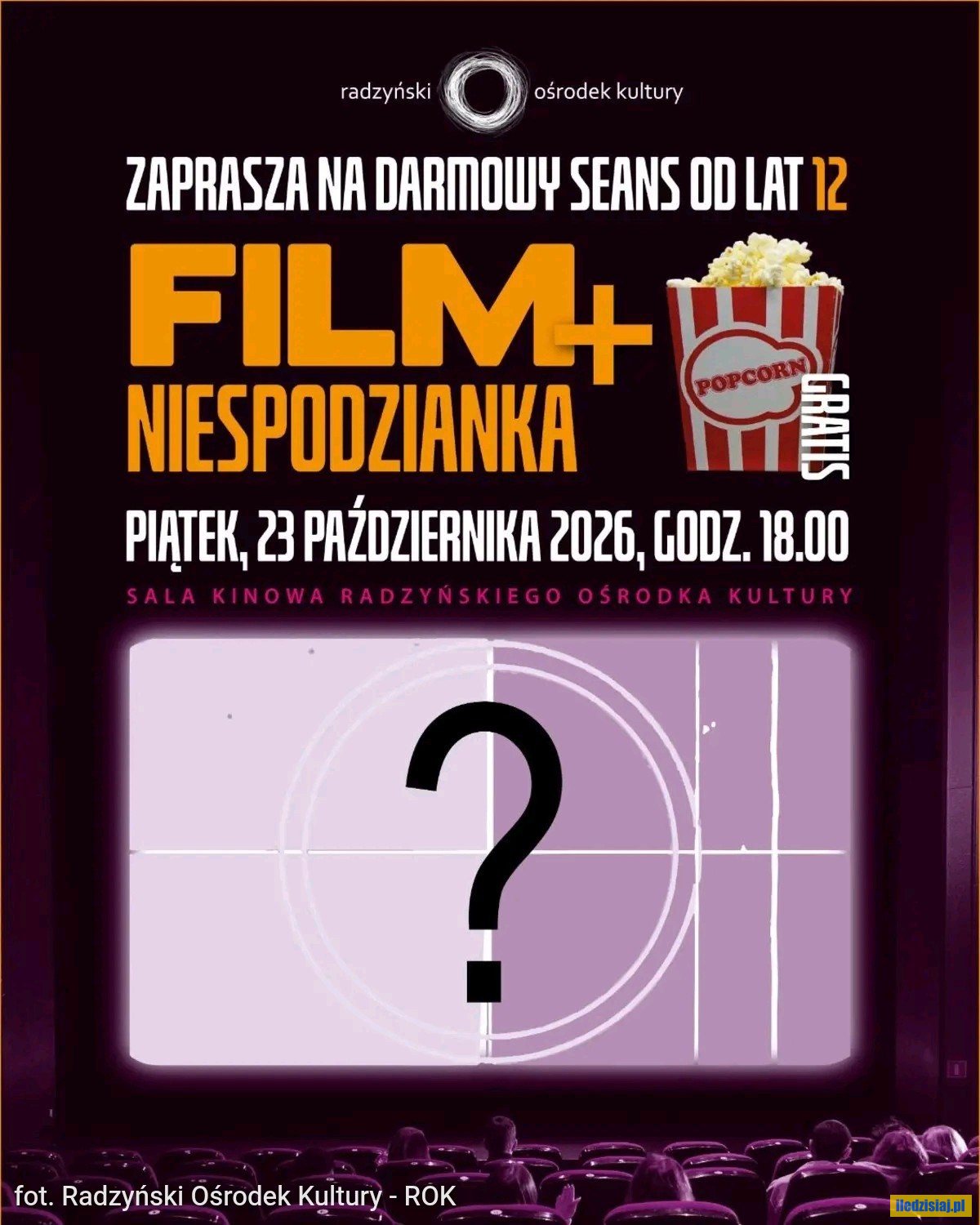 Film-niespodzianka w Radzyńskim Ośrodku Kultury. Wstęp wolny