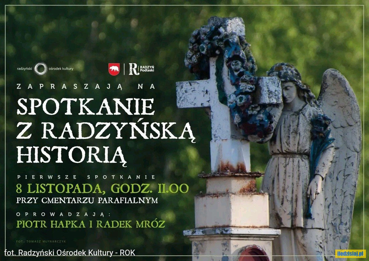 Spacery z radzyńską historią. ROK zaprasza na nowy cykl, pierwsze spotkanie na starym cmentarzu